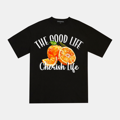 The Good life T-shirt